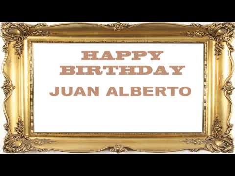 JuanAlberto   Birthday Postcards & Postales - Happy Birthday