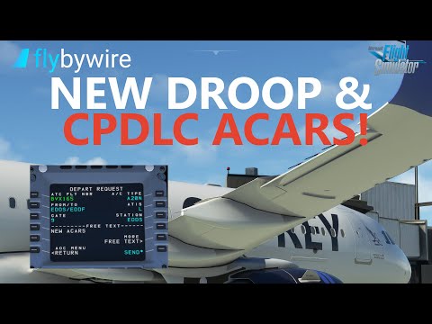 flybywire Development Progress - NEW ACARS / CPDLC - Plus Aileron, Elevator Hydraulic Droop!