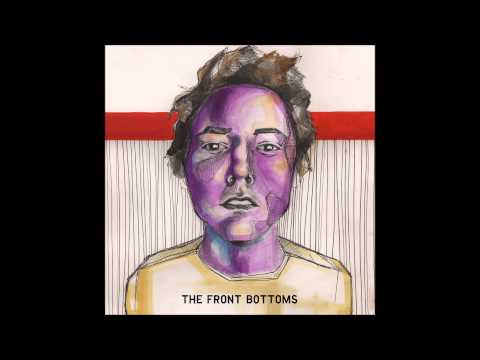 The Front Bottoms - The Front Bottoms (Full Album)