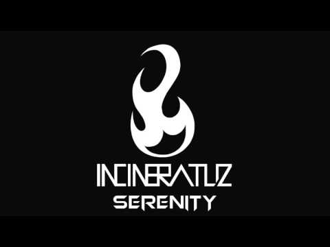 IncineratuZ - Serenity