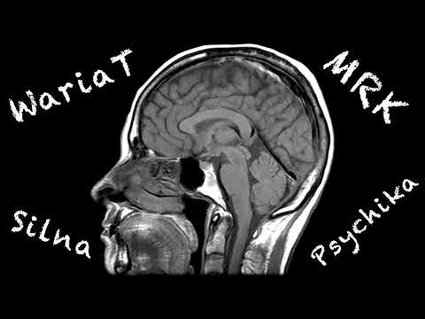 WariaT x MRK - Silna psychika
