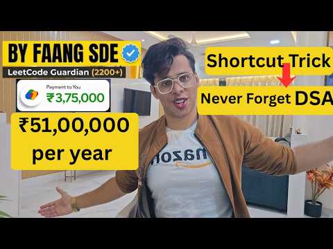 How to Revise & Never Forget DSA for SWE Roles at FAANG + Top PBCs - BY FAANG SDE(Kumar K)