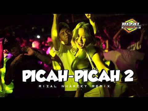 PARTY PICA PICA 2 BASS SENTAK 🌴 RIZAL NHARCKY REMIX