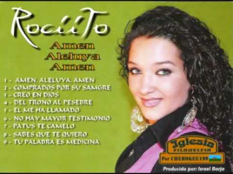 1º - Hermana Rociito - Amen, aleluya, amen