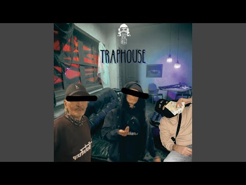 Traphouse