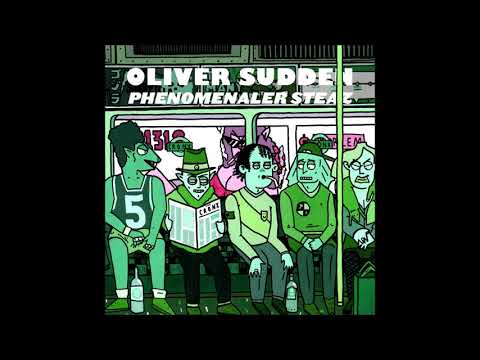 Oliver Sudden - 08. Worldwide feat. Mandeep Sethi & Benny Diction (Phenomenaler Steaz LP) BBP