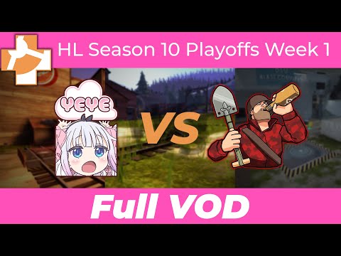 Yeye vs WJQ308 Chinese Military Shovel - RGL HL Playoffs Lower Bracket Round 1 - Full VOD