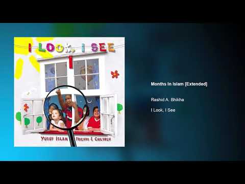 Rashid A. Bhikha - Months In Islam [Extended] | I Look, I See