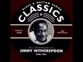 Jimmy Witherspoon, Failing by degrees