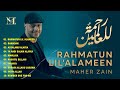 Rahmatun Lil'Alameen | Daftar Lagu Terbaik Maher Zain Full Album