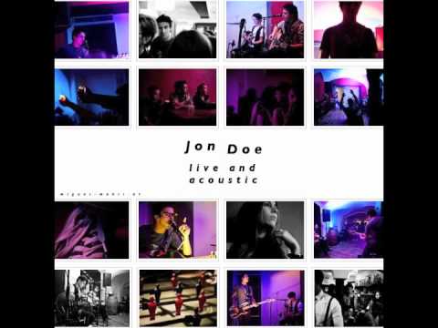 Jon Doe - "Wake Up" (live and acoustic)