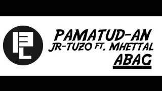 Jr Tuzo -  Pamatud-an ft. Mhettal