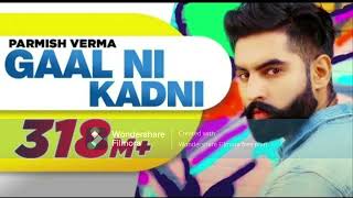 Gaal Ni Kadni - Parmish Verma lyrics