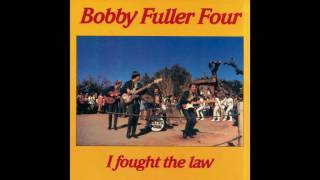 Bobby Fuller Four - Love&#39;s Made a Fool of You