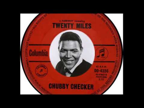 Chubby Checker - Twenty Miles （1963）