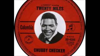 Chubby Checker - Twenty Miles （1963）