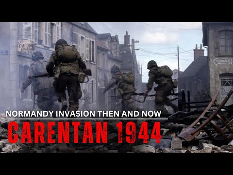 101st Airborne Liberators: Carentan 1944 Then and Now