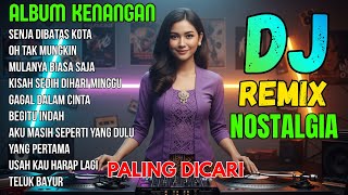 Download lagu DJ Remix Lagu Lawas Indonesia 90an Terbaik 💿 Bikin Rindu Suasana Tempo Dulu & Masa SMA mp3 Download lagu DJ Remix Lagu Lawas Indonesia 90an Terbaik 💿 Bikin Rindu Suasana Tempo Dulu & Masa SMA mp3