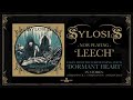 SYLOSIS - 'Leech' (OFFICIAL TRACK) 