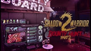 Shadow Warrior 2 Bounty Hunt DLC Part 2