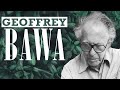 The life & designs of Geoffrey Bawa