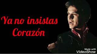 Ya no insistas Corazón (letra) Rich* - Juan Gabriel