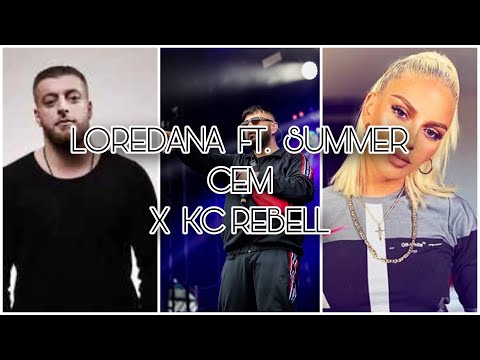 LOREDANA FT. SUMMER CEM X KC REBELL (OFFICIAL VIDEO)