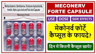 MECONERV FORTE CAPSULE, मेकोनर्व फोर्टे कैप्सूल के फायदे, USE, DOSE, SIDE EFFECTS, WARNINGS
