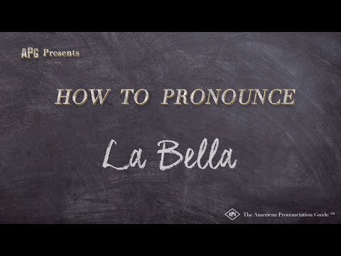 How to Pronounce La Bella (Real Life Examples!)