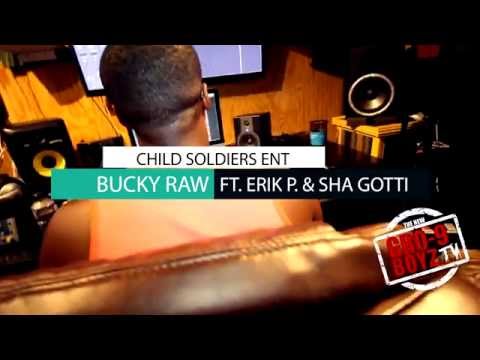 Bucky Raw ft. Erik P and Sha Gotti - Sunshine (In Studio)