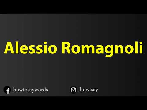 How To Pronounce Alessio Romagnoli