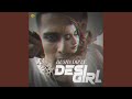 Desi Girl
