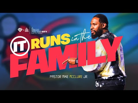 It Runs in the Family // Genetic Pain // OUCH! // Pastor Mike McClure, Jr