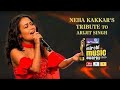 Neha kakkar/Tribute to Arijit singh/ vibhor parashar/ kunal pandit/ smule mirchi music Awards