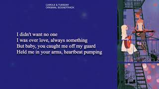 Carole and Tuesday - Give you the world (C&amp;T ver.) Lyrics