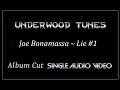 Joe Bonamassa ~ Lie #1 ~ 2002 ~ Single Audio Video