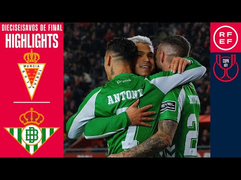 Resumen #CopaDelReyMAPFRE | Real Murcia CF 0-2 Real Betis  | Dieciseisavos de final | Temp. 2025/26