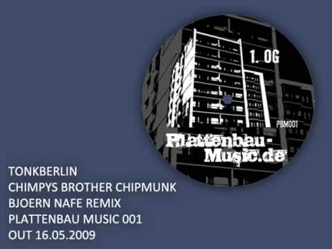 CHIMPYS BROTHER CHIPMUNK - BJOERN NAFE REMIX - PLATTENBAU MUSIC