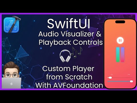 SwiftUI Audio Engine - Custom Player & Visualizer (AVFoundation)