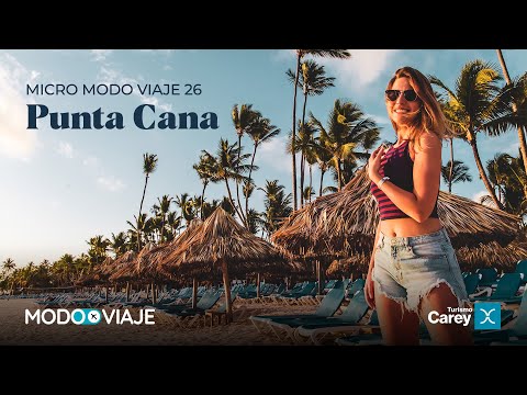 Modo Viaje 26 | Punta Cana