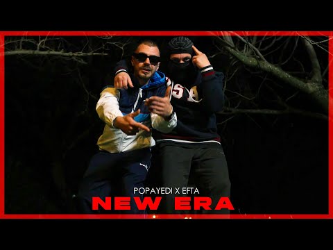 Popayedi x Efta - New Era (Official Music Video)