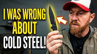 I Was Wrong About Cold Steel - Here's Why