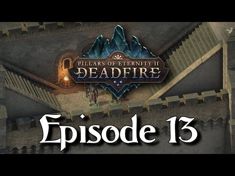 Pillars of Eternity II: Deadfire - Episode 13