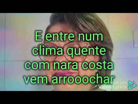 Arrocha - Nara Costa