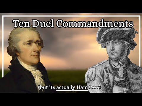 Ten Duel Commandments (from Hamilton) BUT it's actually Hamilton