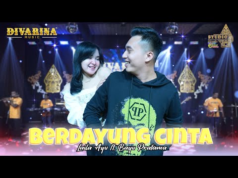 Berdayung Cinta - Laila Ayu ft Bayu Prathama - DIVARINA Music