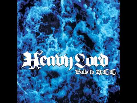 Heavy Lord - Balls To All