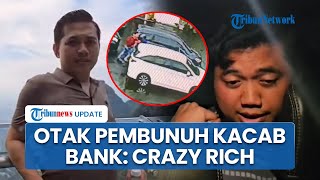 Otak Pembunuh Kacab Bank BUMN Dikenal Crazy Rich & Kerap Beri Beasiswa, Unggahan Terakhir Disorot