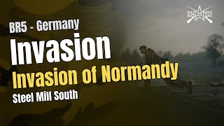 Invasion of Normandy – Steel Mill South