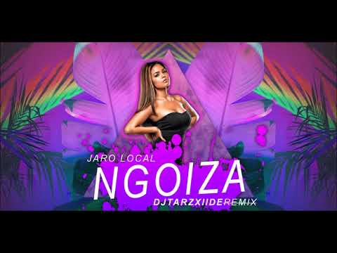 Jaro Local - Ngoiza (DJ TarzXiide Remix)